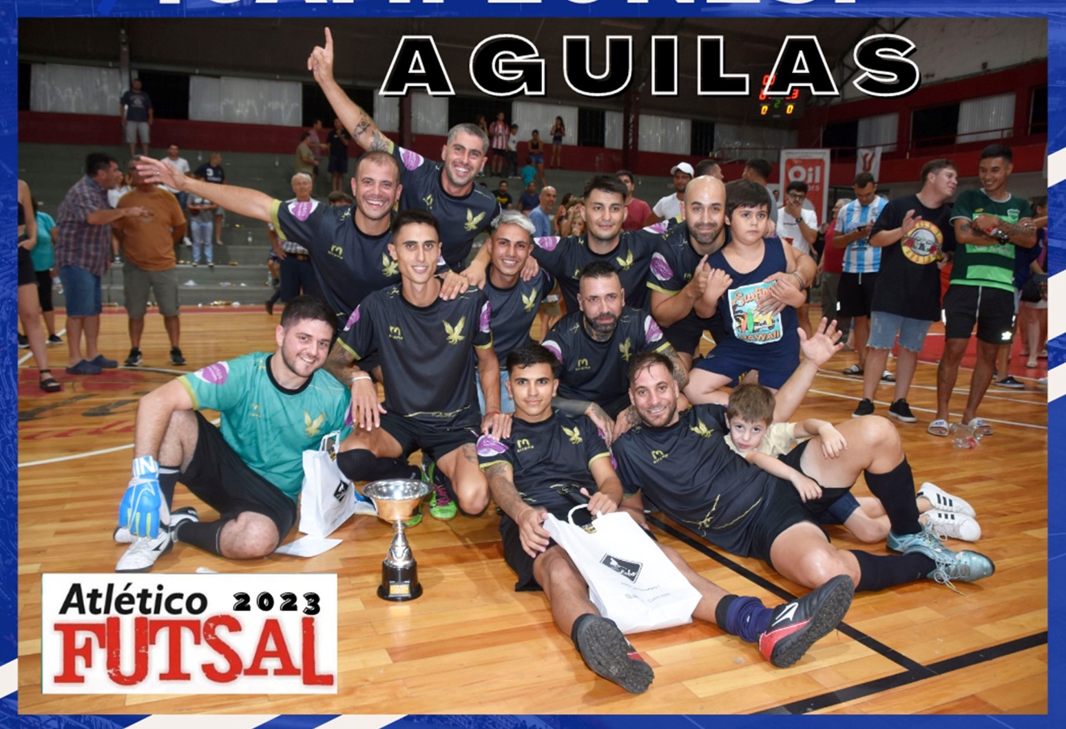 Águilas es el campeón del Torneo Futsal 2023 de Atletico 9 de Julio ...